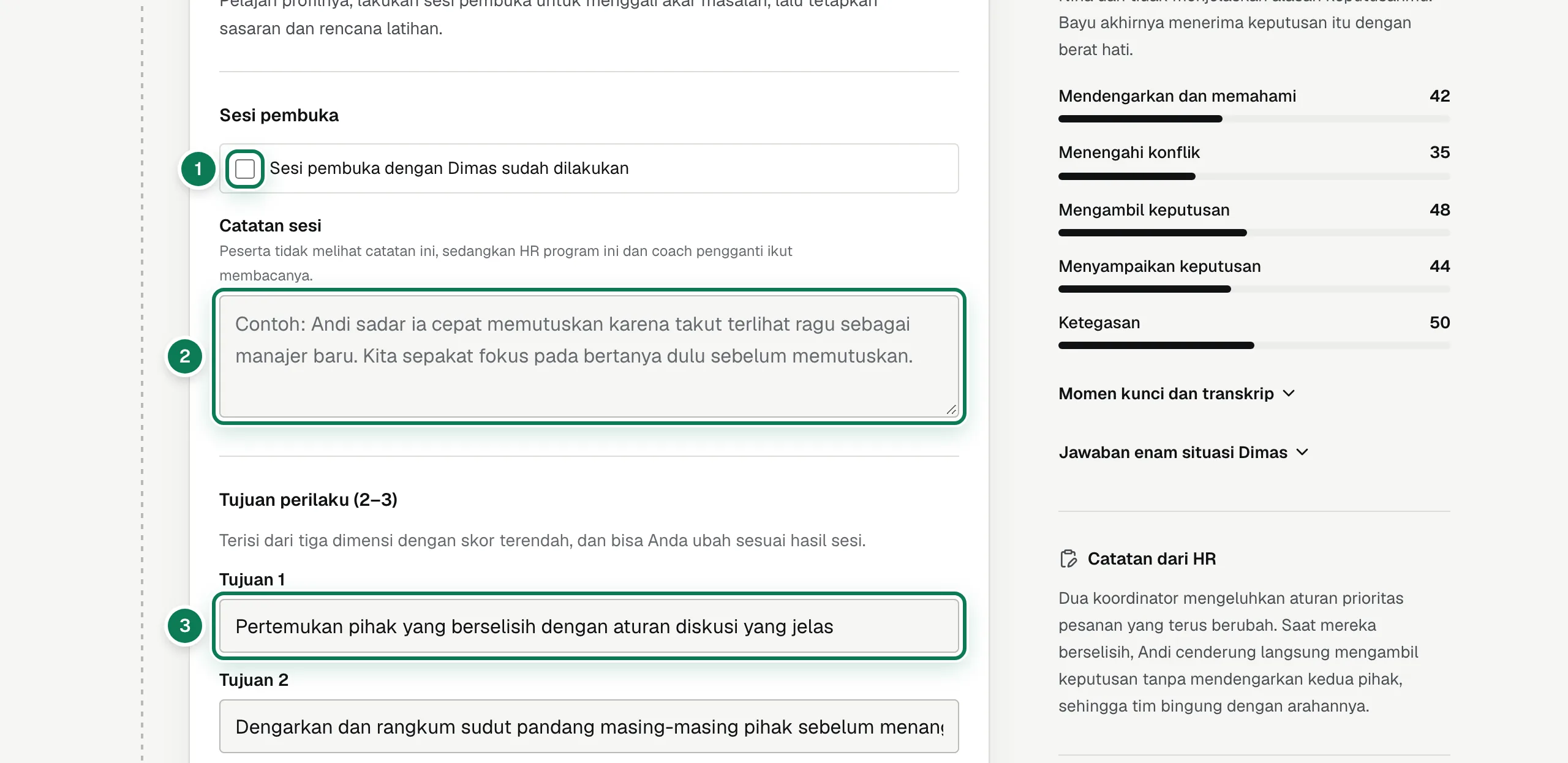 Mencatat sesi pembuka dan tujuan.